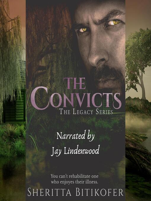 Title details for The Convicts (A Legacy Novella) by Sheritta Bitikofer - Wait list